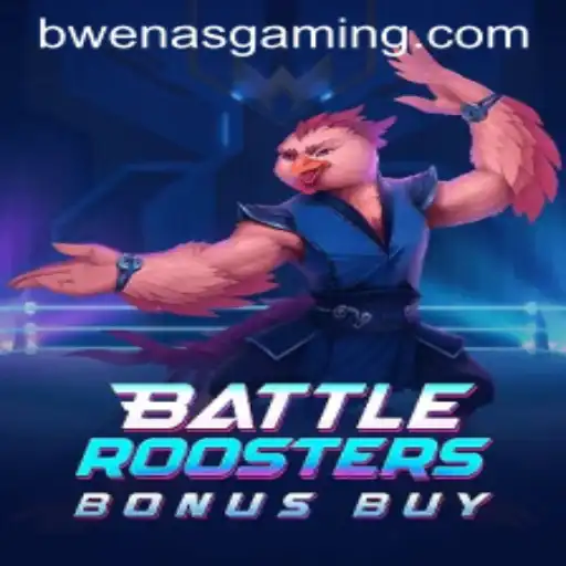 Exploring BattleRoostersBonusBuy with Bwenas Gaming