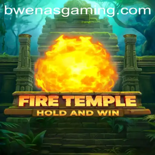 FireTemple Unveiled: A Gaming Sensation